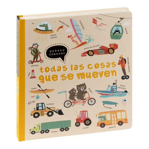  Quiero conocer:todas las cosas que se mueven 
