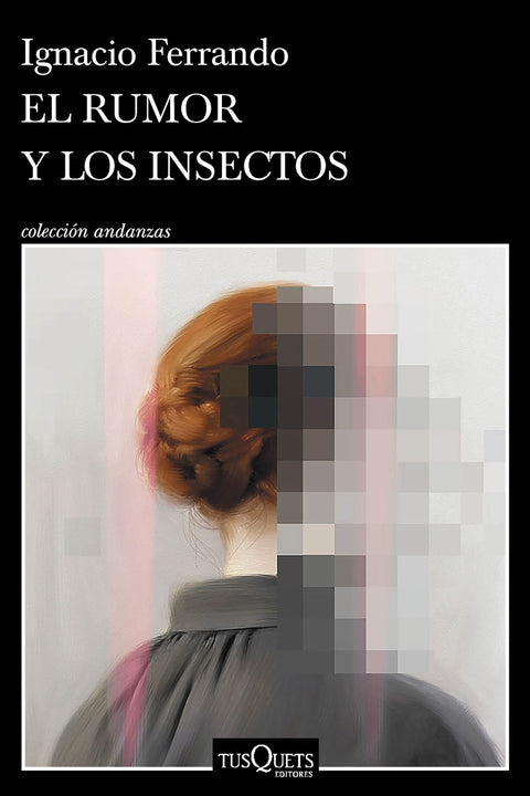  El rumor y los insectos 