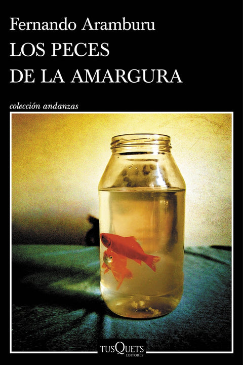  Los peces de la amargura 