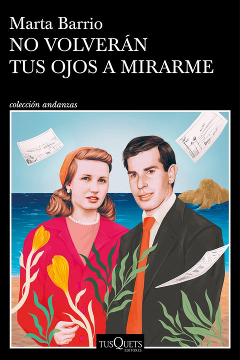  No volverán tus ojos a mirarme 