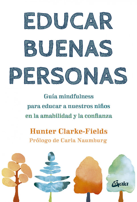  Educar buenas personas 