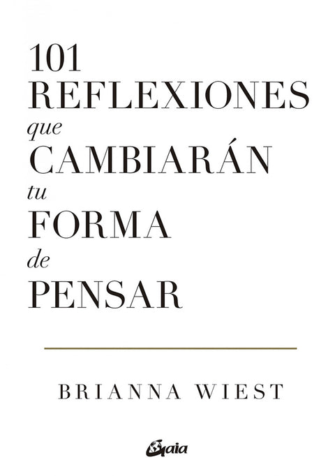  101 reflexiones que cambiarán tu forma de pensar 