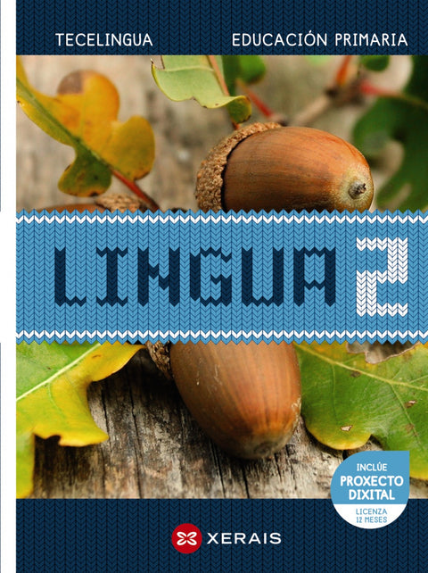  Lingua 2 Educación Primaria. Proxecto Tecelingua. 