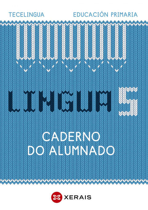  Lingua 5. Educación Primaria. Caderno do alumnado. Proxecto Tecelingua. 