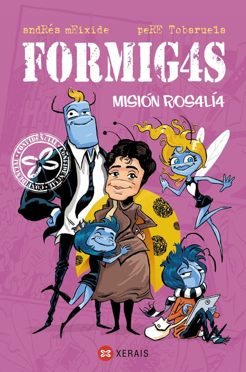  Formigas 4. Misión Rosalía 