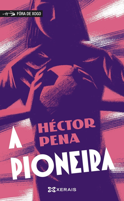  A pioneira 