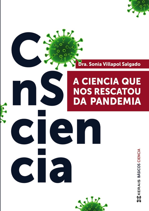  Consciencia: A ciencia que nos rescatou da pandemia 