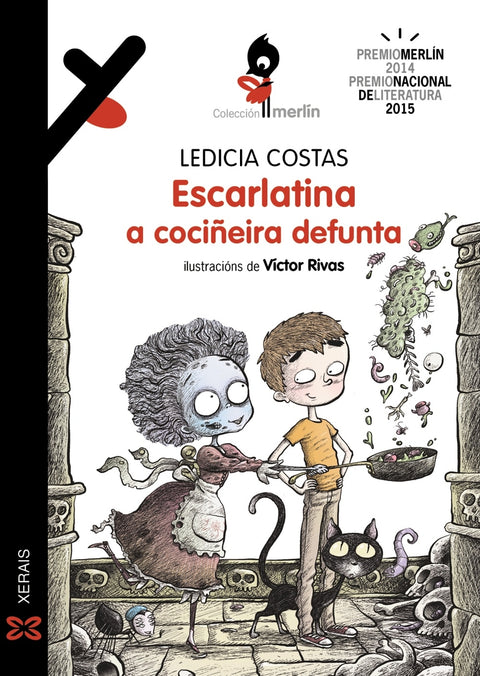  Escarlatina, a cociñeira defunta 