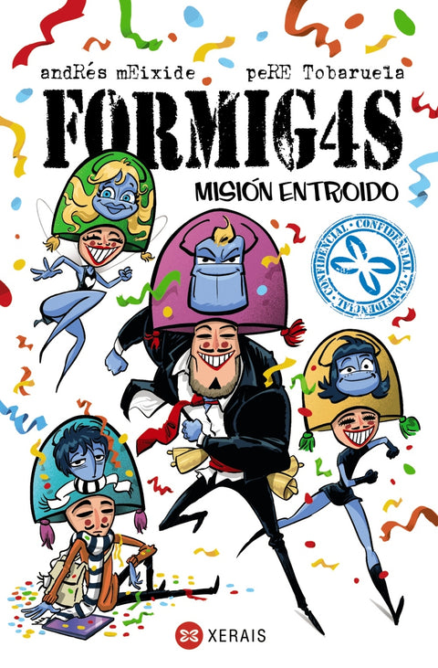  Formigas. Misión Entroido 