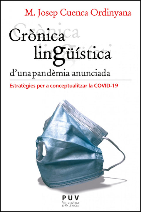  Crònica lingüística d'una pandèmia anunciada 