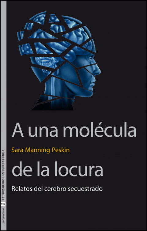  A una molécula de la locura 