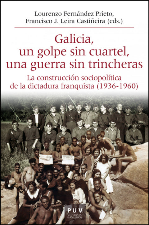  Galicia, un golpe sin cuartel, una guerra sin trincheras 