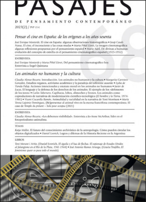  PENSAR EL CINE EN ESPAÑA: DE LOS ORIGENES A LOS AÑOS 60 