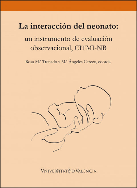  La interacción del neonato: un instrumento de evaluación observacional 