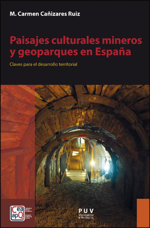  Paisajes culturales mineros y geoparques en España 