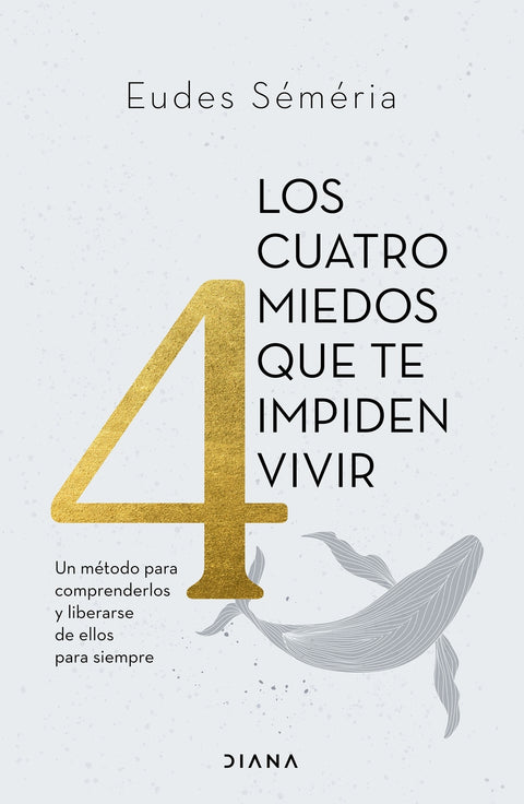  Los cuatro miedos que te impiden vivir 