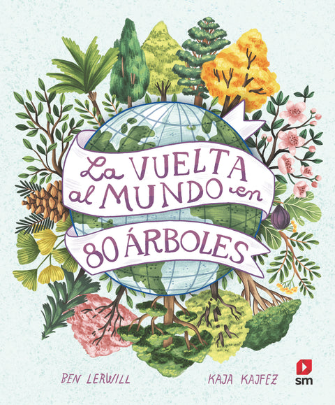  La vuelta al mundo en 80 árboles 