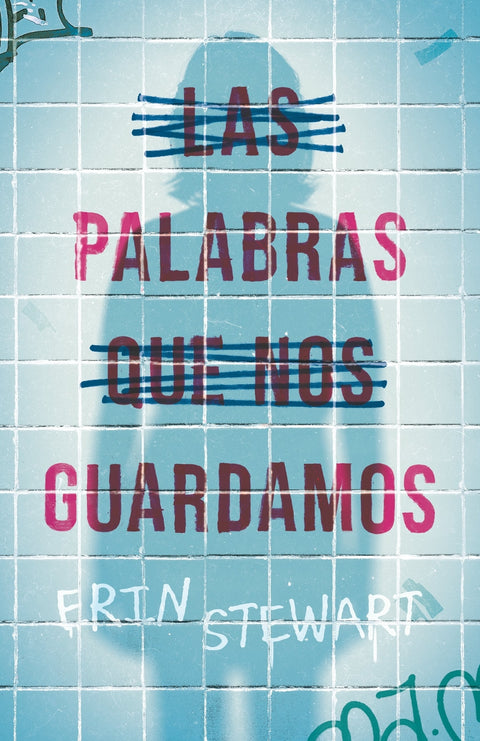  Las palabras que nos guardamos 