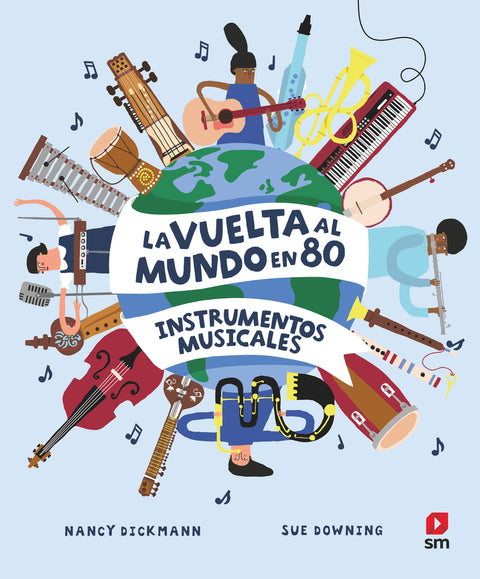  La vuelta al mundo en 80 instrumentos musicales 