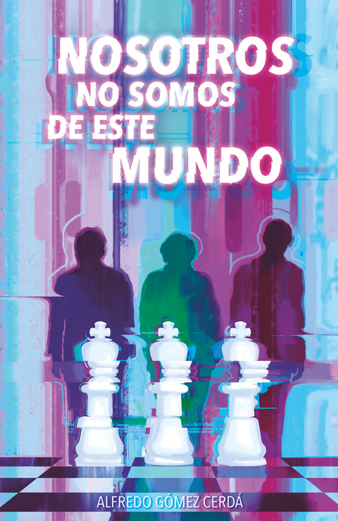  Nosotros no somos de este mundo 