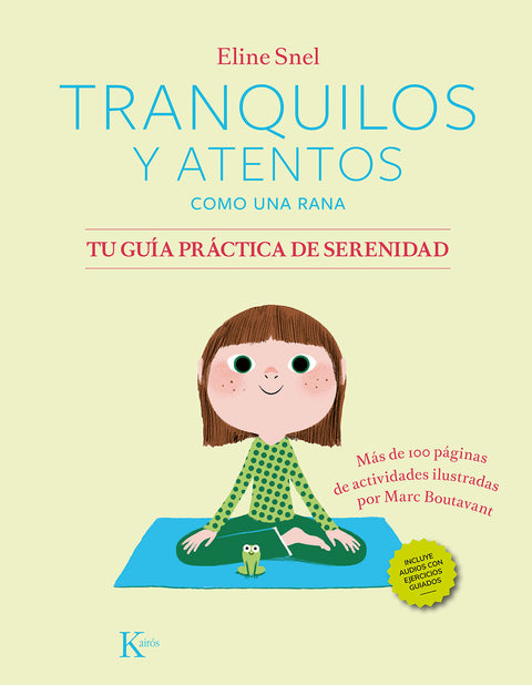  Tranquilos y atentos como una rana. Tu guía práctica de serenidad QR 
