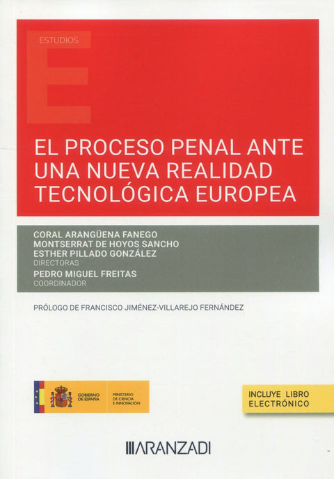  PROCESO PENAL ANTE UNA NUEVA REALIDAD TECNOLOGICA EUROPEA 