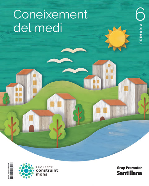  CONEIXEMENT DEL MEDI 6E.PRIMARIA. CONSTRUINT MONS. CATALUNYA 2023 