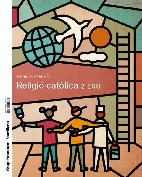  RELIGIÒ 2N.ESO. COMPROMIS. CONSTRUINT MONS. CATALUNYA 2023 