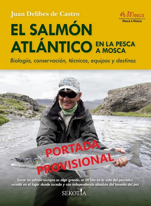 SALMÓN ATLÁNTICO EN LA PESCA A MOSCA, EL 