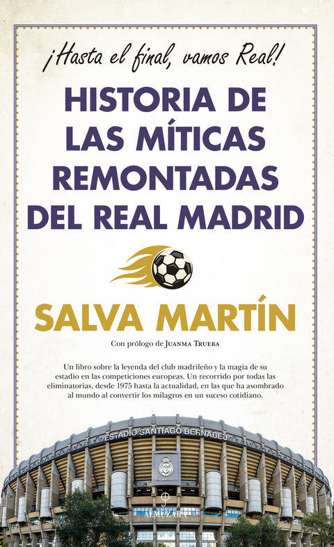  Historia de las míticas remontadas del Real Madrid 