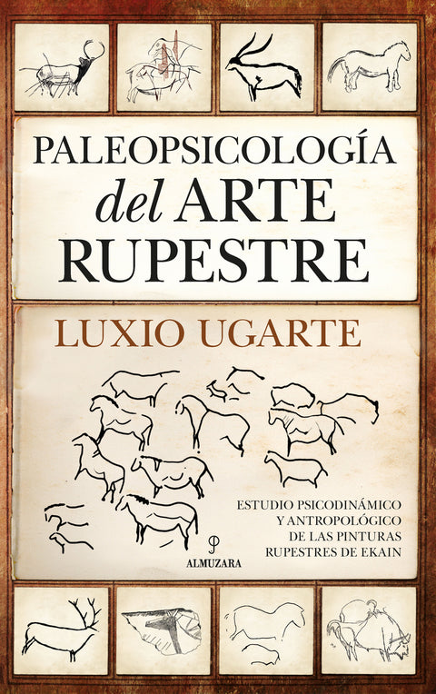  Paleopsicología del arte rupestre 