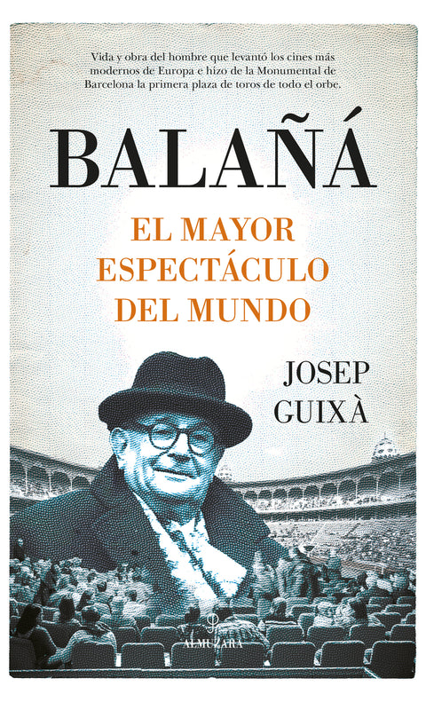  Balañá, el mayor espectáculo del mundo 