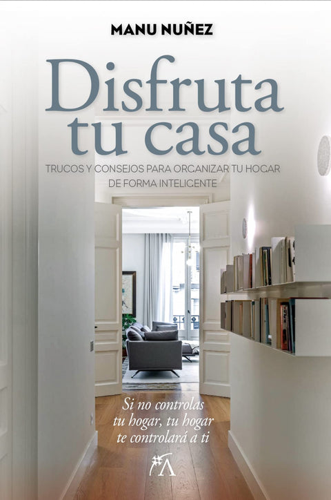  DISFRUTA TU CASA 