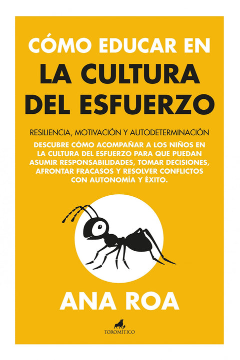  CÓMO EDUCAR EN LA CULTURA DEL ESFUERZO 