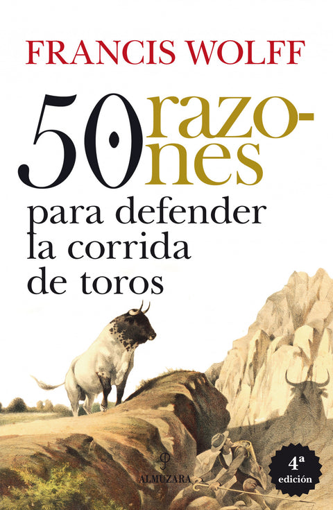  50 RAZONES PARA DEFENDER LA CORRIDA DE TOROS (N.E.) 