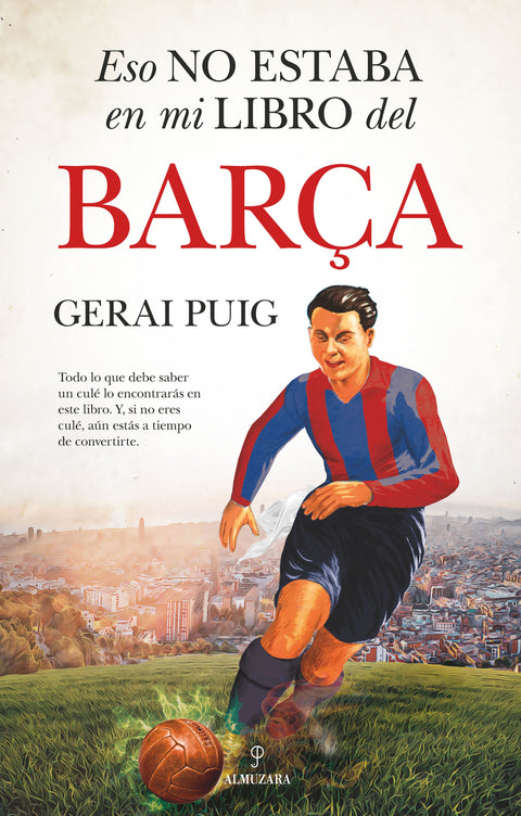  Eso no estaba en mi libro del Barça 