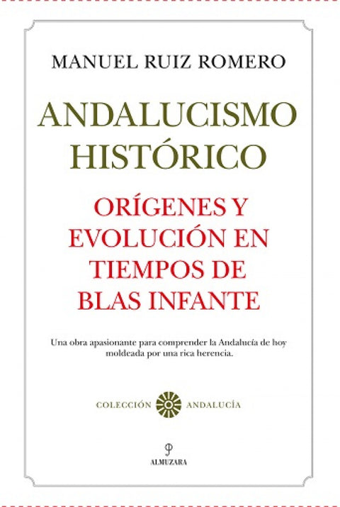  ORÍGENES DEL ANDALUCISMO HISTÓRICO 