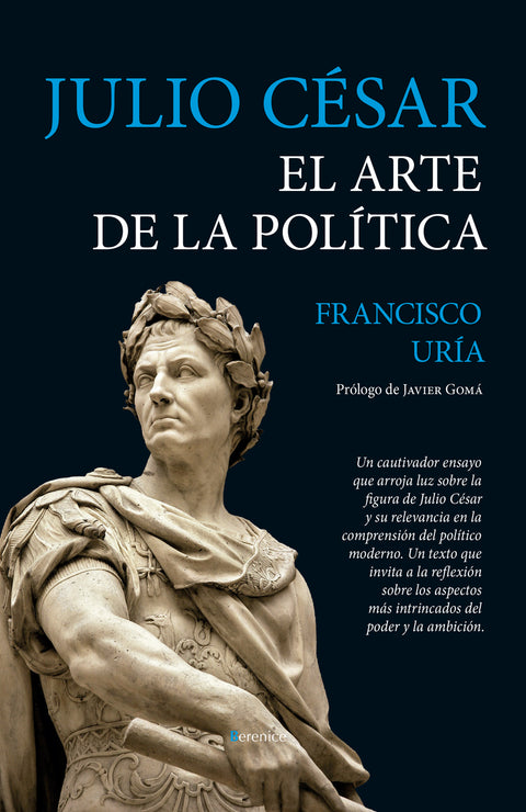  Julio César. El arte de la política 
