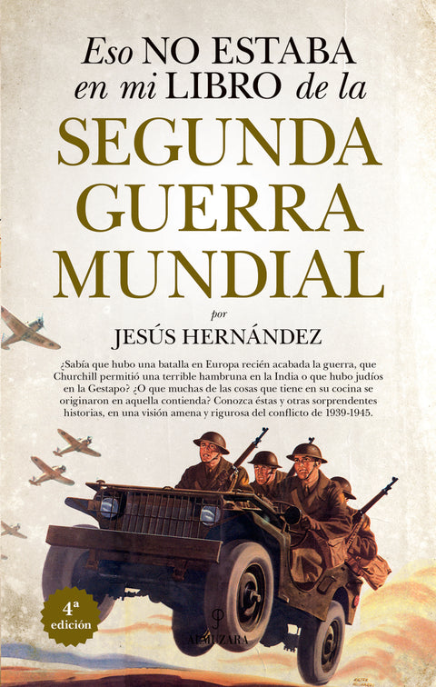  Eso no estaba en mi libro de la Segunda Guerra Mundial 