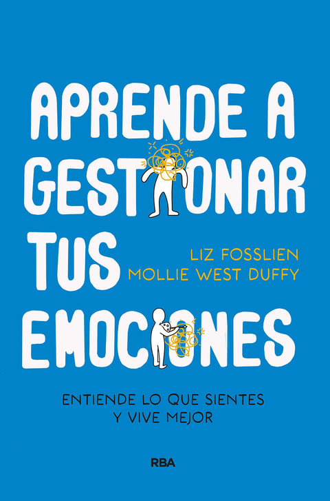  Aprende a gestionar tus emociones 