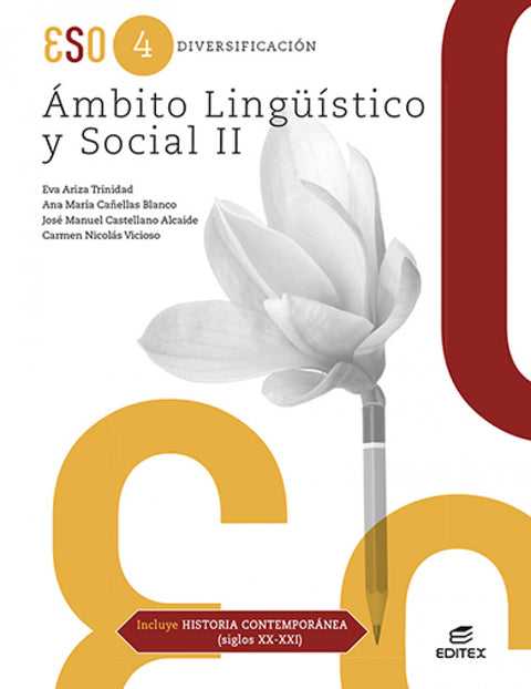  Diversificación Ámbito Lingüístico y Social II. Incluye Historia Contemporánea (siglos XX y XXI) 