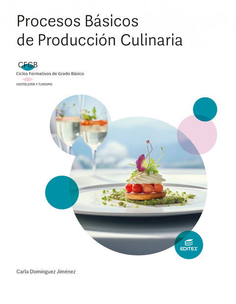  Procesos básicos de producción culinaria 
