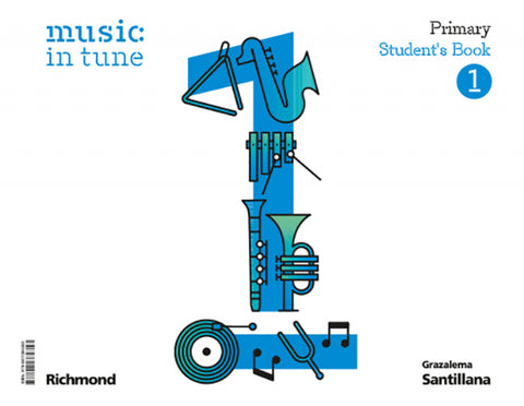 MUSIC IN TUNE 1 PRIMARY STUDENT'S BOOK 
