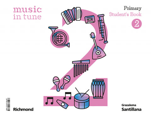  MUSIC IN TUNE 2 PRIMARY STUDENT'S BOOK 