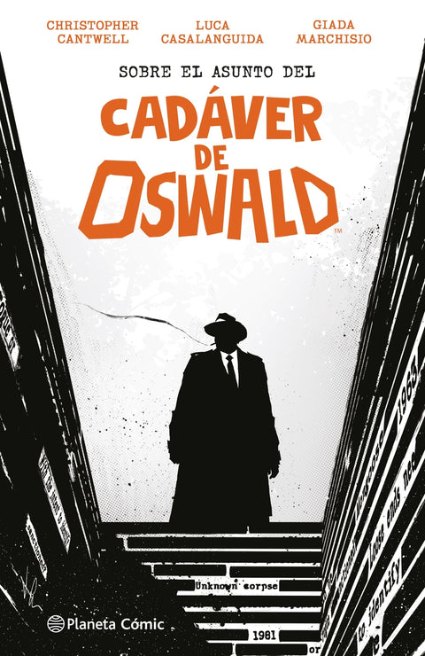  Sobre el asunto del Cadáver de Oswald 