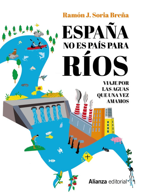  España no es país para ríos 