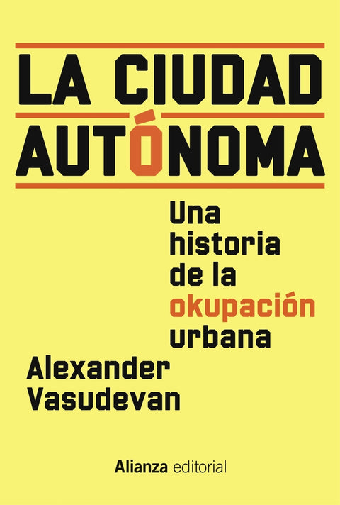  La ciudad autónoma 