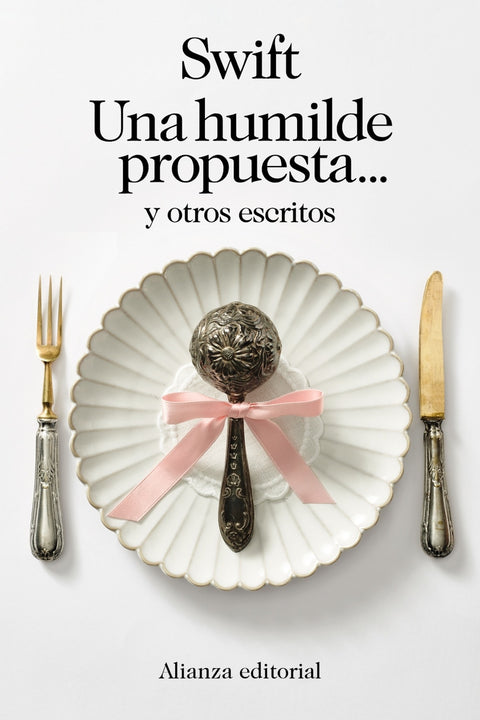  Una humilde propuesta... y otros escritos 
