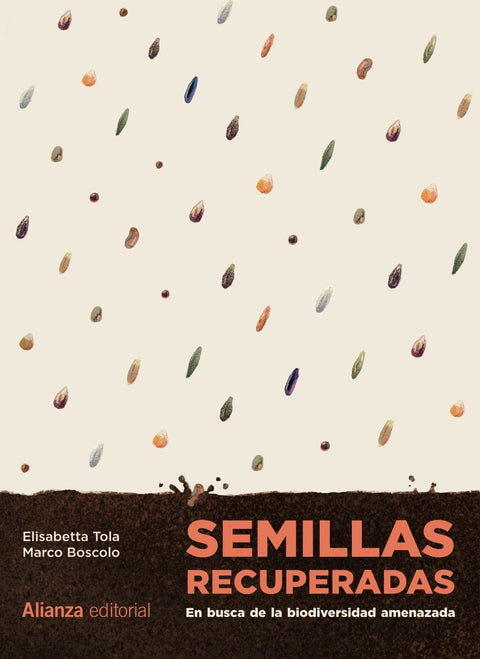  Semillas recuperadas: En busca de la biodiversidad amenazada 