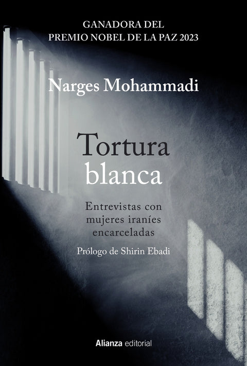  Tortura blanca. Entrevistas con mujeres iraníes encarceladas 